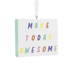 Hallmark Make Today Awesome - Marquee Board Ornament