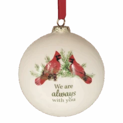 Ceramic Memorial Holiday Cardinal Ornament - We Are Always With You