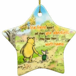 A True Friend Makes Adventures Worthwhile - Winnie The Pooh Ornament